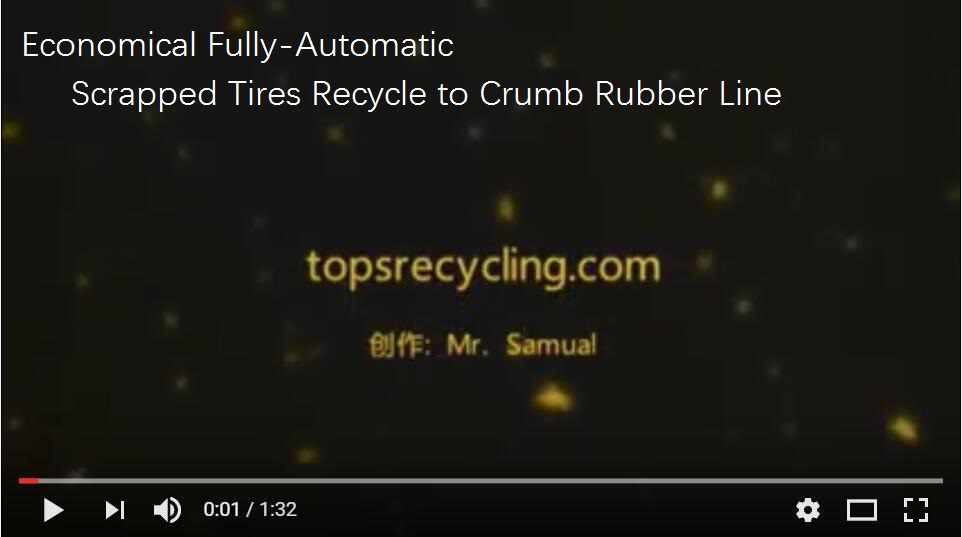 Economical Fully-Automatic Scrapped Tires Recycle to Crumb Rubber Line.jpg