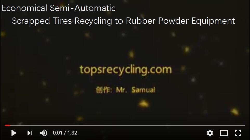 Economical Semi-Automatic Scrapped Tires Recycling to Rubber Powder Equipment.jpg